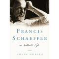 Francis Schaeffer: An Authentic Life - Paperback