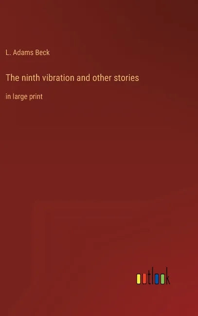 The ninth vibration and other stories: in large print - Hardcover