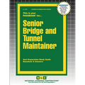 Senior Bridge and Tunnel Maintainer - Paperback
