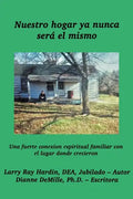 Nuestro hogar ya nunca será el mismo - Paperback