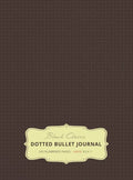 Large 8.5 x 11 Dotted Bullet Journal (Brown #13) Hardcover - 245 Numbered Pages - Hardcover