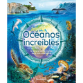 Océanos Increíbles (Amazing Oceans) - Hardcover