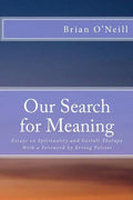 Our Search for Meaning: Essays on Spirituality and Gestalt Therapy - Paperback