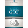 They Knew Their God Volume 4 - Paperback