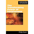 The Transforming Power of Forgiveness - Paperback