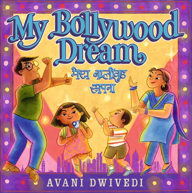 My Bollywood Dream - Hardcover
