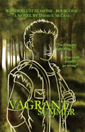 Wanderlust Seasons Book One - Vagrant Summer - Paperback