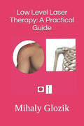 Low Level Laser Therapy: A Practical Guide - Paperback