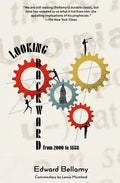 Looking Backward from 2000 to 1888 (Warbler Classics Annotated Edition) - Paperback