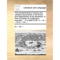 The Enchantments of Jannes and Jambres Discovered: Or the Errors and Blasphemies of the Secession, in Their Principles on Magistracy, Exposed; ... in - Paperback