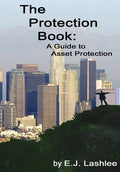 The Protection Book. A Guide to Asset Protection - Hardcover