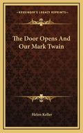 The Door Opens And Our Mark Twain - Hardcover