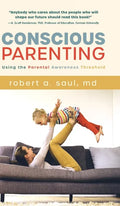 Conscious Parenting: Using the Parental Awareness Threshold - Hardcover