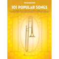 101 Popular Songs for Trombone - Paperback