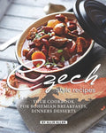 Czech Style Recipes: Your Cookbook for Bohemian Breakfasts, Dinners Desserts - Paperback