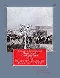 Bureau of Investigation Reports and Correspondence on the Phillips County War of 1919 - Paperback