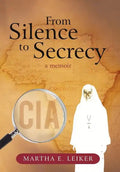 From Silence to Secrecy: A Memoir - Hardcover