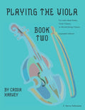 Playing the Viola, Book Two, Expanded Edition - Paperback