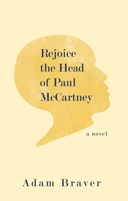 Rejoice the Head of Paul McCartney - Paperback