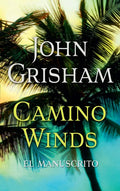 Camino Winds. (El Manuscrito) Spanish Edition - Paperback