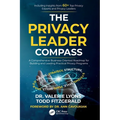 The Privacy Leader Compass: A Comprehensive Business-Oriented Roadmap for Building and Leading Practical Privacy Programs - Paperback
