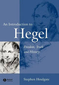 An Introduction to Hegel: Freedom, Truth and History - Paperback