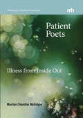 Patient Poets: Illness from Inside Out - Paperback