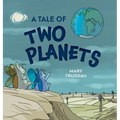 A Tale of Two Planets - Hardcover