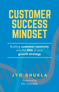 Customer Success Mindset - Paperback