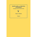 Maryland and Virginia Colonials: Genealogies of Some Coloonial Families. Volume I - Paperback