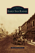 Early San Rafael - Hardcover