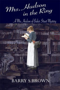 Mrs. Hudson in the Ring (Mrs. Hudson of Baker Street Book 3) - Paperback