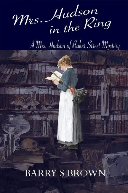 Mrs. Hudson in the Ring (Mrs. Hudson of Baker Street Book 3) - Paperback