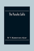 The Purusha Sukta - Paperback