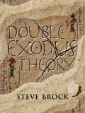 The Double Exodus Theory - Paperback