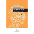 Black to Play!: Train the Basics of Go - Paperback