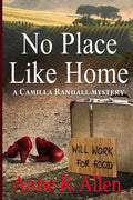 No Place Like Home: The Camilla Randall Mysteries # 4 - Paperback