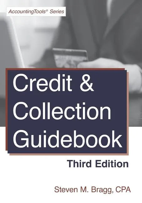 Credit & Collection Guidebook: Third Edition - Paperback