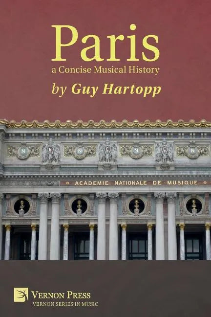 Paris, a Concise Musical History - Paperback