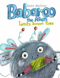 Babaroo the Alien Limits Screen Time - Hardcover