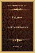 Reformer: Saint Charles Borromeo - Paperback