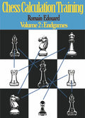 Chess Calculation Training Volume 2: Endgames - Paperback