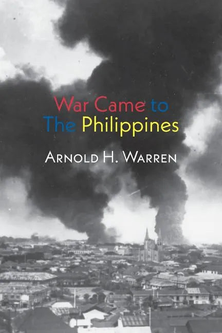 War Came to the Philippines - Paperback