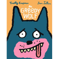 The Greedy Wolf - Hardcover
