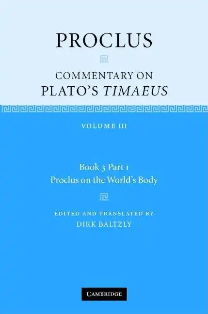 Proclus: Commentary on Plato's Timaeus - Hardcover