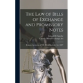 The Law of Bills of Exchange and Promissory Notes [microform]: Being an Annotation of "The Bills of Exchange Act, 1890" - Hardcover