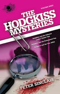The Hodgkiss Mysteries: Hodgkiss and the Lillimoor Ladies' Tennis Club and Other Stories - Paperback