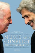 Music and Conflict Transformation Harmonies and Dissonances in Geopolitics - Paperback