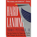 Hard Landing: The Epic Contest for Power and Profits That Plunged the Airlines Into Chaos - Paperback
