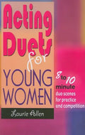 Acting Duets for Young Women - Paperback